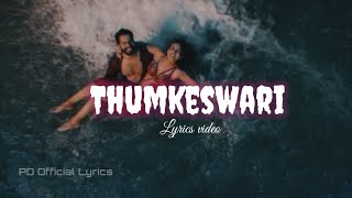Thumkeshwari( Lyrics ) | Bhediya | Varun Dhawan , Kriti S , Shraddha K | Thumkeshwari