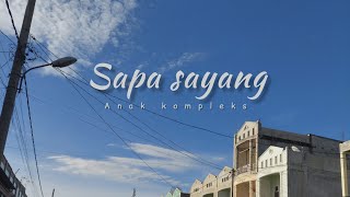 Lagu simpan ko pu air mata jang menangis karna sa || (sapa sayang)