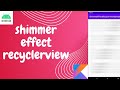 shimmer effect in android studio | shimmer effect recycler view android#android #kotlin