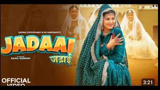 Jadaai (Official Video) | Sapna Choudhary UK Haryanvi | New Haryanvi Song 2024 ll uploaded by ashu