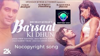 Barsaat Ki Dhun Lyrics Jubin Nautiyal And No Copyright  #nocopyrightmusic