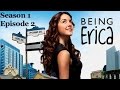 What I Am Is What I Am - Being Erica - Season 1 - Episode 2