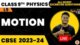 Motion Class 9 | All NCERT Exercise Questions Of Motion Class 9 | Vedantu CBSE Class 9th Preparation