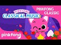 Pinkfong Classics: Classical Dance Music Pinkfong Songs | Pinkfong Songs for Children
