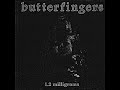 Butterfingers:nicc o' tyne (slowed)