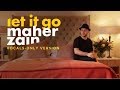 Maher Zain - Let It Go (Vocals Only) | ماهر زين | بدون موسيقى | Audio
