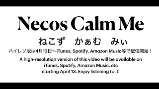 自主制作CD ( Self-produced CD )『Necos Calm Me』[1] 曲目：Necos Calm Me〜ねこず かぁむ みぃ〜