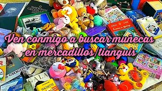 ♥️ Parte 2 | Ven conmigo a buscar muñecas  | Domingo de Doll Hunt en mercadillos/tianguis ♥️