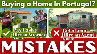 Buying a Home in Portugal | 9 Mistakes Foreigners Always Make
