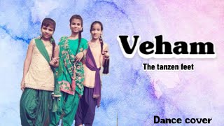 Veham | Shehnaz gill | Laddi gill - Dance cover (Bhangra) By Vaishnavi, Khushi and Jyoti | 2020
