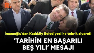 İmamoğlu’dan Kadıköy Belediyesi’ne tebrik ziyareti: 'Tarihin en başarılı beş yılı' mesajı