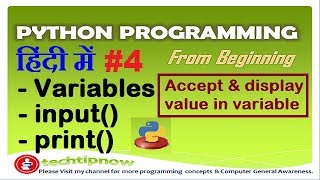 Variables in python, Input and output values from variable in python | hindi part-4