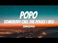 Driemo - Popo (Lyrics video) 