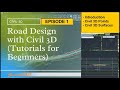 Road Design With Civil 3D Tutorial For Beginners (Episode 1)