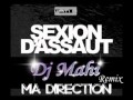 SEXION D ASSAUT MA DIRECTION CLUB REGGAETON DJ MAHI REMIX