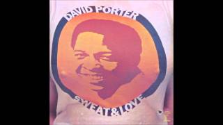 David Porter Didn't Know Love Was So Good