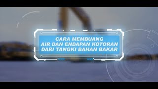 #UTTips - Cara Membuang Air dan Endapan Kotoran dari Tangki Bahan Bakar