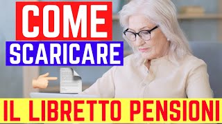 ATTENZIONE INPS ⚠️ ECCO COME SCARICARE IL LIBRETTO PENSIONI 📖   GUIDA E DETTAGLI