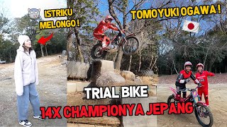 ISTRIKU TAKUT BANGET MELIHAT AKSI KU NAIK MOTOR TRIAL ! DI KIRA CUPU BUT SUHU ! TOMOYUKI OGAWA !