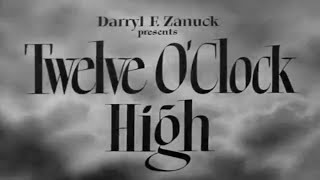 Twelve O'Clock High (1949) 📽War Drama📽 Gregory Peck, Hugh Marlowe \u0026 Dean Jagger