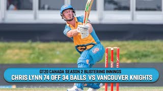 Destructive Chris Lynn | 74 runs off 34 balls | Winnipeg Hawks | GT20 Canada Season 2