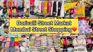 BORIVALI STREET SHOPPING MARKET😍Mumbai Street Shopping😍#mumbai @prianca_solanki