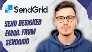 How To Send Designed Email From Sendgrid [2026 Guide]