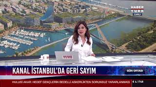 Kanal İstanbul'da geri sayım