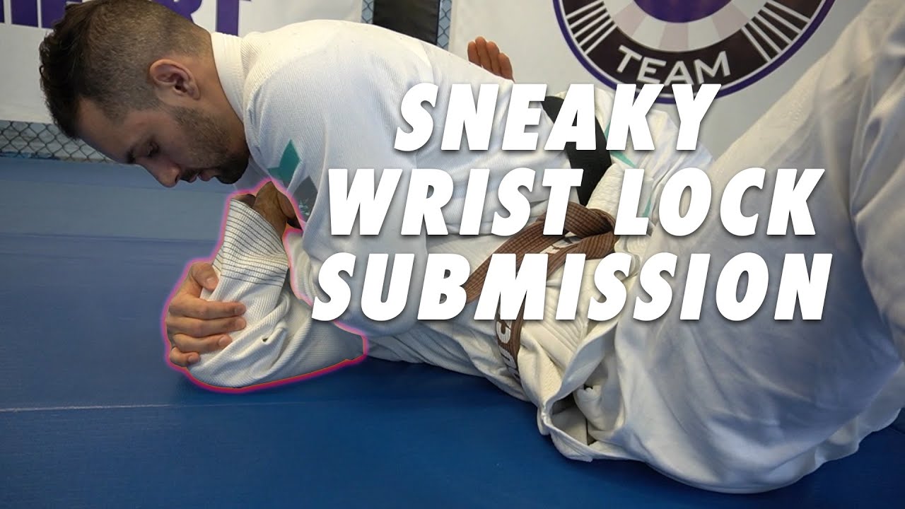 Sneaky Wrist Lock Submission Youtube