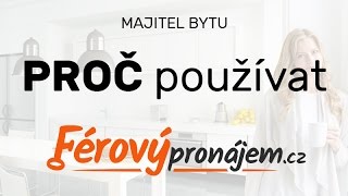 PROČ používat Férový Pronájem - MAJITEL BYTU