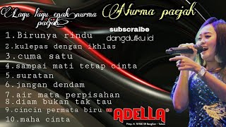 Lagu lagu melow nurma paejah.om adella terbaru