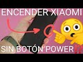 📱👉💡 Como ENCENDER un CELULAR XIAOMI SIN el BOTÓN de ENCENDIDO FÁCIL y RÁPIDO❗❕ 2024