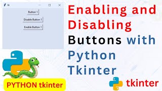 Enabling and Disabling Buttons with Python Tkinter | In Hindi