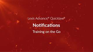 Notifications – Lexis Advance Quicklaw