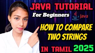 How to Compare Two Strings in Java | Java Full Course - Java Tutorial for beginners in Tamil #8