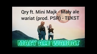 Qry ft. Mini Majk - Mały ale wariat [TEKST]