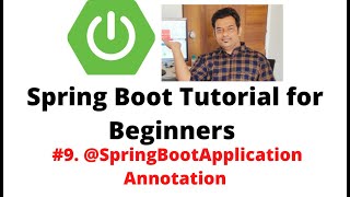 Spring Boot Tutorial for Beginners #9 - @SpringBootApplication Annotation