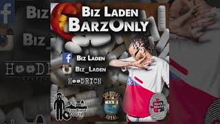 Biz Laden - I Deserve [Barz Only Mixtape]