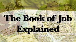 The Book of Job Explained