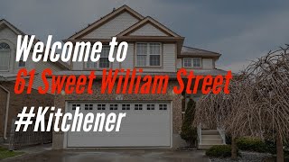 Introducing 61 Sweet William Street, Kitchener, ON - Devin Keller