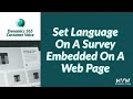 Set Language For D365 Customer Voice Survey Embedded On Website - D365 Customer Voice