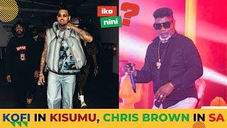 WHY KOFI OLOMIDE ROBBED KISUMU REVELLERS \u0026 RELIVING CHRIS BROWN IN SOUTH AFRICA \u0026 MONEY MATTERS