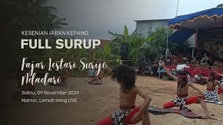 SURUP BIKIN KOCAR KACIR🔥 REOG JARAN KEPANG FAJAR LESTARI SURYO NDADARI LIVE NAMAR LEMAH IRENG BAWEN