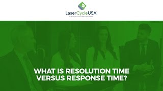 What is resolution time versus response time?