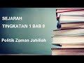 SEJARAH TINGKATAN 1 | BAB 8 | SISTEM POLITIK ZAMAN JAHILIAH