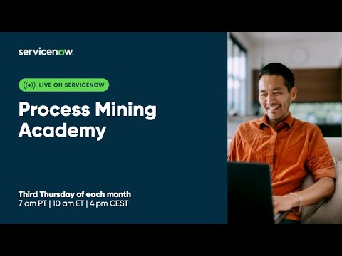 Process Mining Academy Servicenow Community