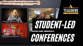 Student-Led Conferences: WHY, HOW, and BEST PRACTICES 🔥