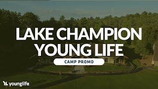 LAKE CHAMPION | Young Life Camp Promo 2025