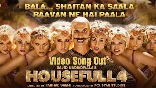 Housefull 4: Shaitan Ka Saala Full Video | Sohail Sen Feat. Vishal Dadlani