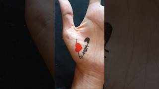 Love Mom ❤️ || DIY tattoo temporary #shorts #ytshorts #art #tattoo #trending